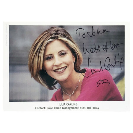 Signed Julia Carling Photo - Dedicated to John