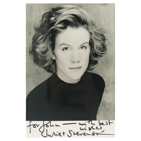 Signed Juliet Stevenson Photograph - Dedicated to John