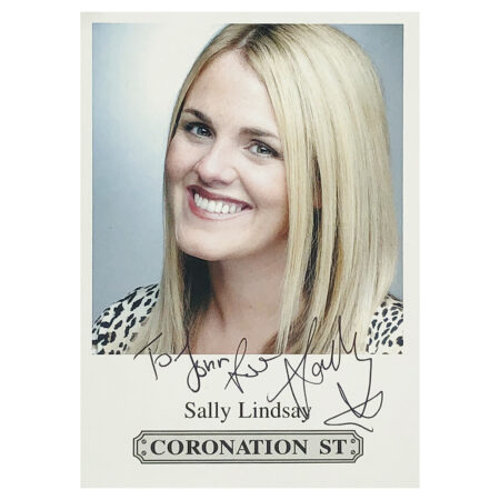 Signed Sally Lindsay Photo - Dedicated to John